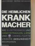 Die heimlichen Krankmacher