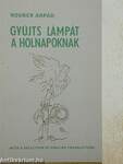 Gyújts lámpát a holnapoknak