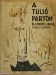 A tulsó parton (rossz állapotú)