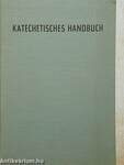 Katechetisches Handbuch zum katholischen Katechismus I.