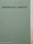 Katechetisches Handbuch zum katholischen Katechismus II/2.