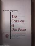 The Conquest of Don Pedro