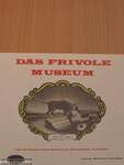 Das Frivole Museum