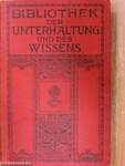 Bibliothek der Unterhaltung und des Wissens 1913/8. (gótbetűs)