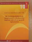 Kis- és középvállalkozások tulajdonosai és alkalmazottai képzését fejlesztő programok tapasztalatai