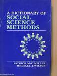 A Dictionary of Social Science Methods