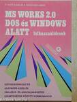 MS Works 2.0 DOS és Windows alatt felhasználóknak