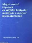 Idegen nyelvű képzések és külföldi hallgatói mobilitás a magyar felsőoktatásban