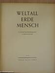 Weltall, Erde, Mensch