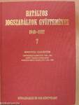 Hatályos jogszabályok gyűjteménye 1945-1987. 7. (töredék)