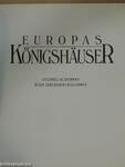 Europas Königshäuser