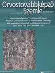 Orvostovábbképző Szemle 2004-2007. (vegyes számok)/Különszám 2006. január, 2007. január, július