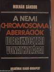 A nemi chromosoma-aberrációk idegrendszeri vonatkozásai