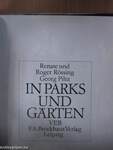 In Parks und Gärten
