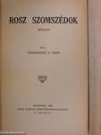 Rosz szomszédok