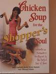 Chicken Soup for the Shopper's Soul