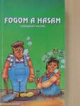 Fogom a hasam