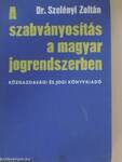 A szabványosítás a magyar jogrendszerben