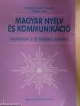 Magyar nyelv és kommunikáció - Munkafüzet a 10. évfolyam számára