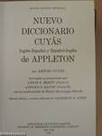 Appleton's New Cuyás English-Spanish and Spanish-English Dictionary/Nuevo Diccionario Cuyás Inglés-Espanol y Espanol-Inglés de Appleton