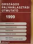 Országos pályaválasztási útmutató 1999