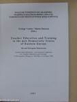 Teacher Education and Training in the new Democratic States of Eastern Europe