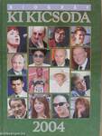 Biográf Ki Kicsoda 2004 I-II.