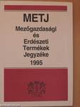 Mezőgazdasági és Erdészeti Termékek Jegyzéke 1995