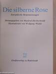 Die silberne Rose