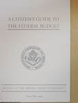 A Citizen's Guide to the Federal Budget