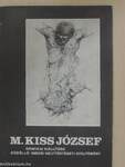 M. Kiss József grafikai kiállítása