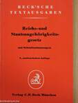 Reichs- und Staatsangehörigkeitsgesetz mit Nebenbestimmungen