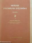 Hatályos jogszabályok gyűjteménye 1945-1972. 3/I. (töredék)