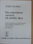 Das ungesäuerte salzfreie Glaesel-Brot