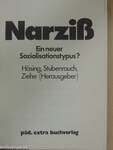 Narziß - Ein neuer Sozialisationstypus?