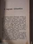 Bokáczius kalandjai/A vén huszárkapitány/Kulláncs urfi/Ne nyulj hozzám/Barak Hageb asszonyai/Az ezerkettedik éjszaka/Az egyhuszasos leány/A nagyapa várkastélya/A három királyok csillaga