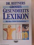 Dr. Reitners Grosses Gesundheits Lexikon