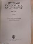 Hatályos jogszabályok gyűjteménye 1945-1987. 6. (töredék)