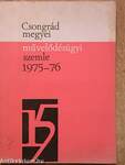 Csongrád megyei művelődésügyi szemle 1975-76.