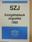 Szolgáltatások Jegyzéke 1995