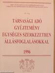 Társasági adó gyűjtemény egységes szerkezetben állásfoglalásokkal 1996