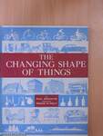 The Changing Shape of Things