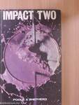 Impact Two