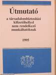 Útmutató a társadalombiztosítási kifizetőhellyel nem rendelkező munkáltatóknak 1995