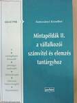 Mintapéldák II. a vállalkozói számvitel és elemzés tantárgyhoz