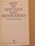 How to Keep Your Man Monogamous