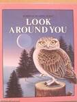 Look around you