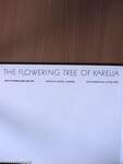 Karjalan kukkiva puu/The Flowering Tree of Karelia