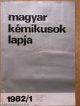 Magyar Kémikusok Lapja 1982. január-december