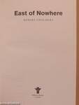 East of Nowhere